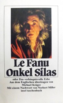 Onkel Silas oder Das Verhängnisvolle Erbe - Joseph Sheridan Le Fanu