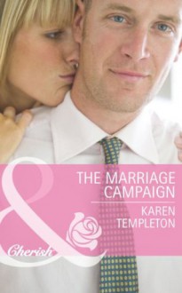 The Marriage Campaign (Mills & Boon Cherish) (Summer Sisters - Book 3) - Karen Templeton