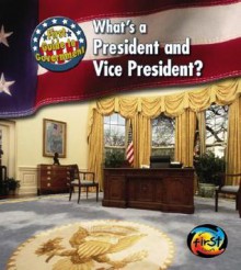 What's a President and Vice President? - Nancy Harris