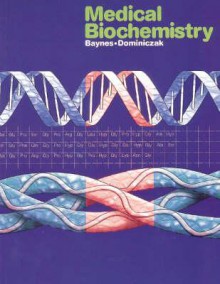 Medical Biochemistry - John W. Baynes