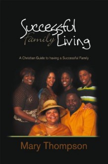 Successful Family Living - Mary Thompson