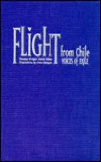 Flight From Chile: Voices Of Exile - Thomas Wright, Rody Oñate