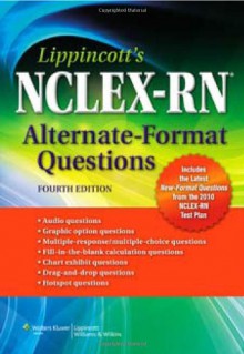 Lippincott's NCLEX-RN&#174; Alternate-Format Questions - Lippincott Williams & Wilkins