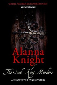 The Seal King Murders - Alanna Knight