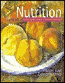 Nutrition: Concepts and Controversies - Frances Sienkiewicz Sizer, Eleanor Noss Whitney