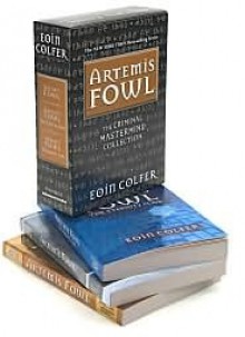 Artemis Fowl: The Criminal Mastermind Collection (Artemis Fowl, #1-3) - Eoin Colfer