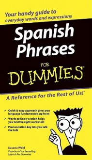 Spanish Phrases for Dummies - Susana Wald