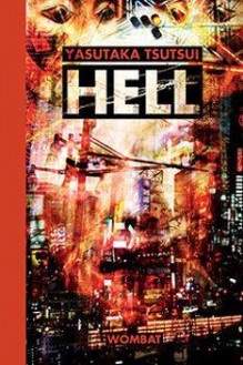 Hell - Yasutaka Tsustui, Jean-Christian Bouvier