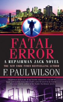 Fatal Error - F. Paul Wilson