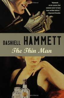 The Thin Man - Dashiell Hammett