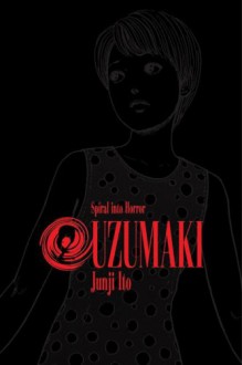 Uzumaki, Volume 2 - Junji Ito