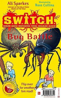 Bug Battle - Ali Sparkes, Ross Collins, Leighton Noyes