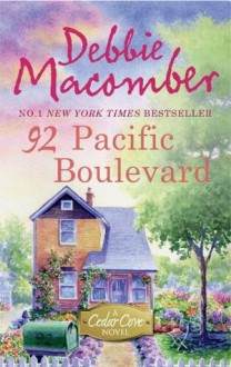 92 Pacific Boulevard (A Cedar Cove Novel - Book 9) - Debbie Macomber