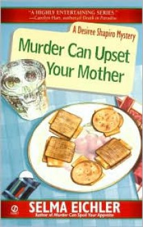 Murder Can Upset Your Mother - 