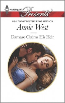 Damaso Claims His Heir - Annie West