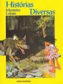 Histórias Diversas - Monteiro Lobato