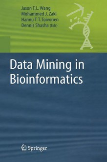 Data Mining in Bioinformatics - Jason T.L. Wang