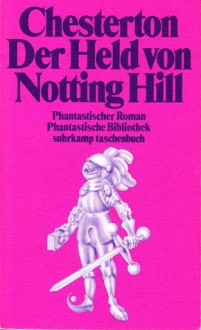 Der Held von Notting Hill - G.K. Chesterton