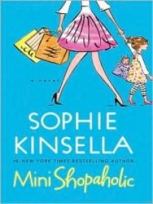 Mini-Shopaholic - Sophie Kinsella