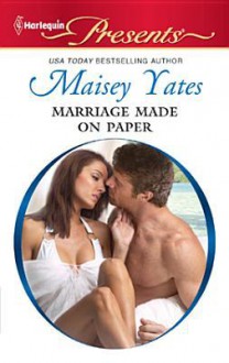 Marriage Made on Paper - Maisey Yates