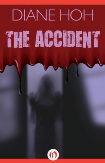 The Accident - Diane Hoh