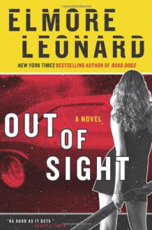 Out of Sight: A Novel - Elmore Leonard