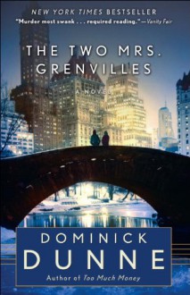 The Two Mrs. Grenvilles - Dominick Dunne