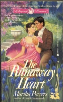 The Runaway Heart - Martha Powers