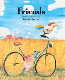 Friends (Turtleback School & Library Binding Edition) - Helme Heine