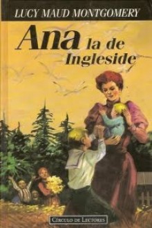 Ana, la de Ingleside = Anne of Ingleside - L.M. Montgomery