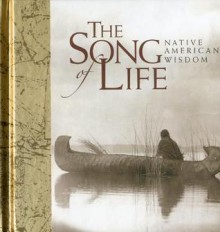 The Song of Life: Native American Wisdom - Helen Exley