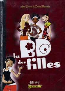 La BD des filles (La BD des filles, #1) - Anne Baraou, Colonel Moutarde