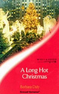 A Long Hot Christmas - Barbara Daly