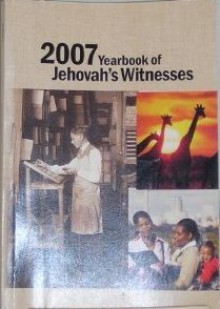 2007 Yearbook of Jehovah's Witnesses - Watch Tower Bible and Tract Society