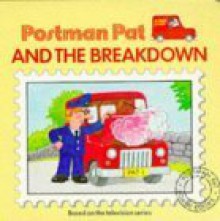 Postman Pat And The Breakdown - Steve Smallman