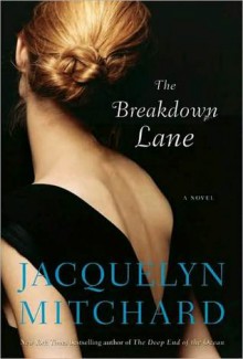 The Breakdown Lane - Jacquelyn Mitchard