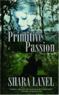 Primitive Passion - Shara Lanel