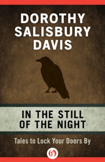 In the Still of the Night - Dorothy Salisbury Davis