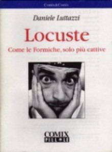 Locuste - Daniele Luttazzi