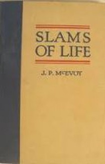 Slams of Life - J.P. McEvoy