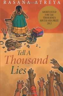 Tell a Thousand Lies - Rasana Atreya