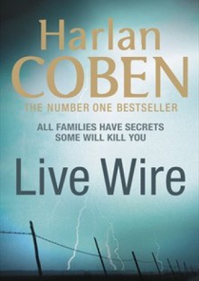 Live wire - Harlan Coben