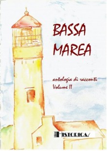 Bassa Marea vol. II - Anna Giraldo, Various