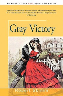 Gray Victory - Robert Skimin