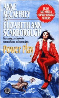 Power Play - Anne McCaffrey, Elizabeth Ann Scarborough