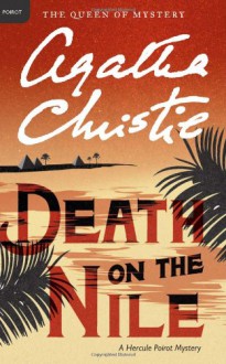 Death on the Nile (Hercule Poirot, #17) - Agatha Christie