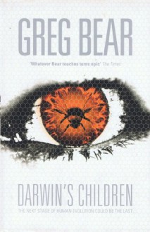 Darwin's Children - Greg Bear