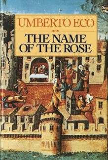 The Name of the Rose - Umberto Eco