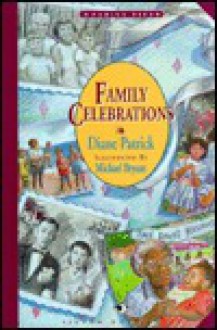 Family Celebrations - Diane Patrick, Michael Bryant