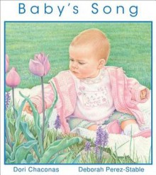 Baby's Song - Dori Chaconas